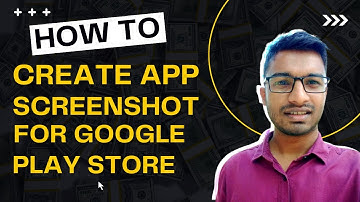 Create Professional App Screenshots for Google Play Console (Play Store)
