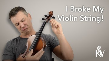 "I Broke My Violin String!"