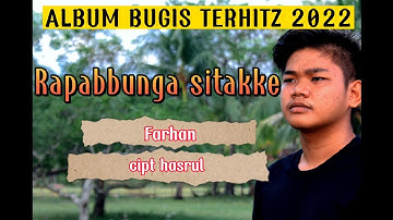 rapabbunga sitakke || farhan cipt hasrul ( Offisial Musik Video)