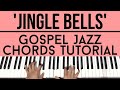Jingle Bells | Gospel Jazz Chords | Piano Tutorial
