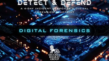 DIGITAL FORENSICS | DETECT & DEFEND | SECURED BHARAT GROUP