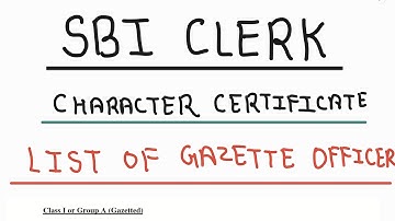 SBI Clerk DV || Character Certificate Doubts || who is Gazetted Officer ||