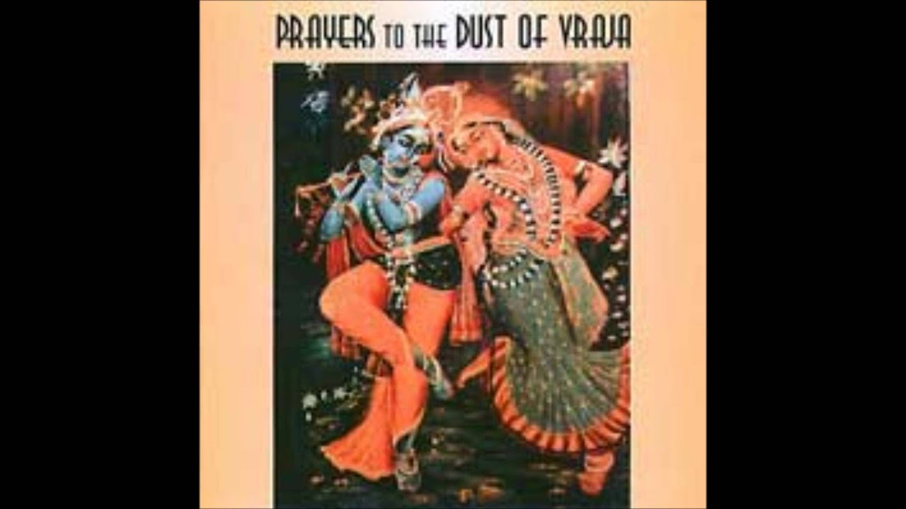 PRAYERS TO THE DUST OF VRAJA
