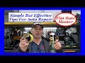 Stupid but effective tips for Auto Repair