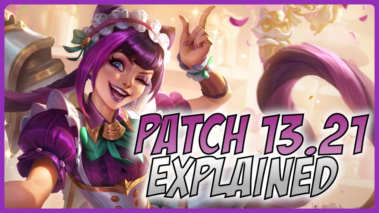 LoL Patch Notes 13.21: Champion Buffs, Nerfs, New Skins