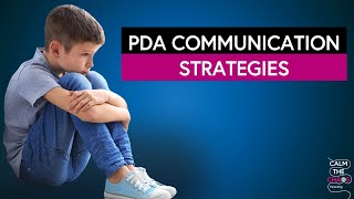 Redefining Connection: How to Communicate with PDA Children (Pathological Demand Avoidance)