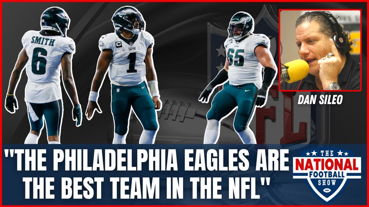 Dan Sileo's Top 10 Teams in the NFL Philadelphia Eagles Number 1