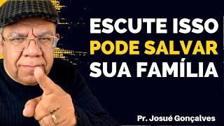 APRENDA ISSO E MUDE DE VIDA HOJE MESMO - O PODER DA MESA PARA FAMÍLIA | Pr. Josué Gonçalves