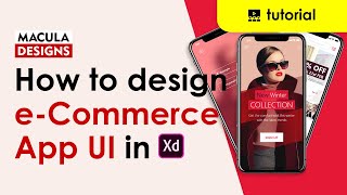 How to Design eCommerce App UI in Adobe XD - Macula Designs