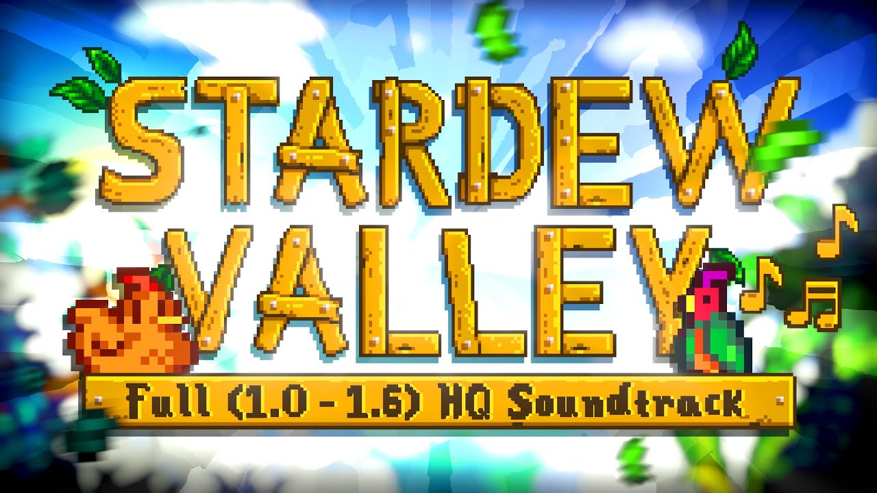 Stardew Valley   Full 10   16 Original High Quality Soundtrack