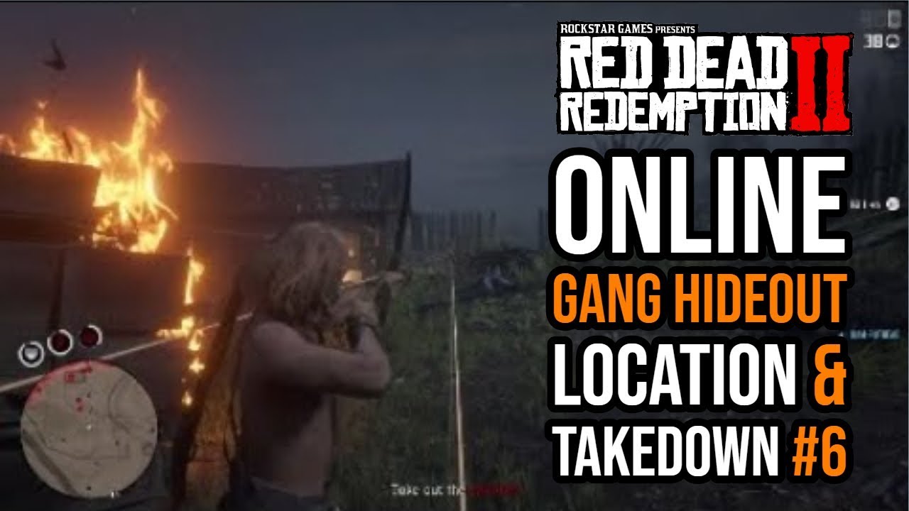Red Dead Redemption 2 ONLINE Gang Hideout Location & Takdown 6 YouTube