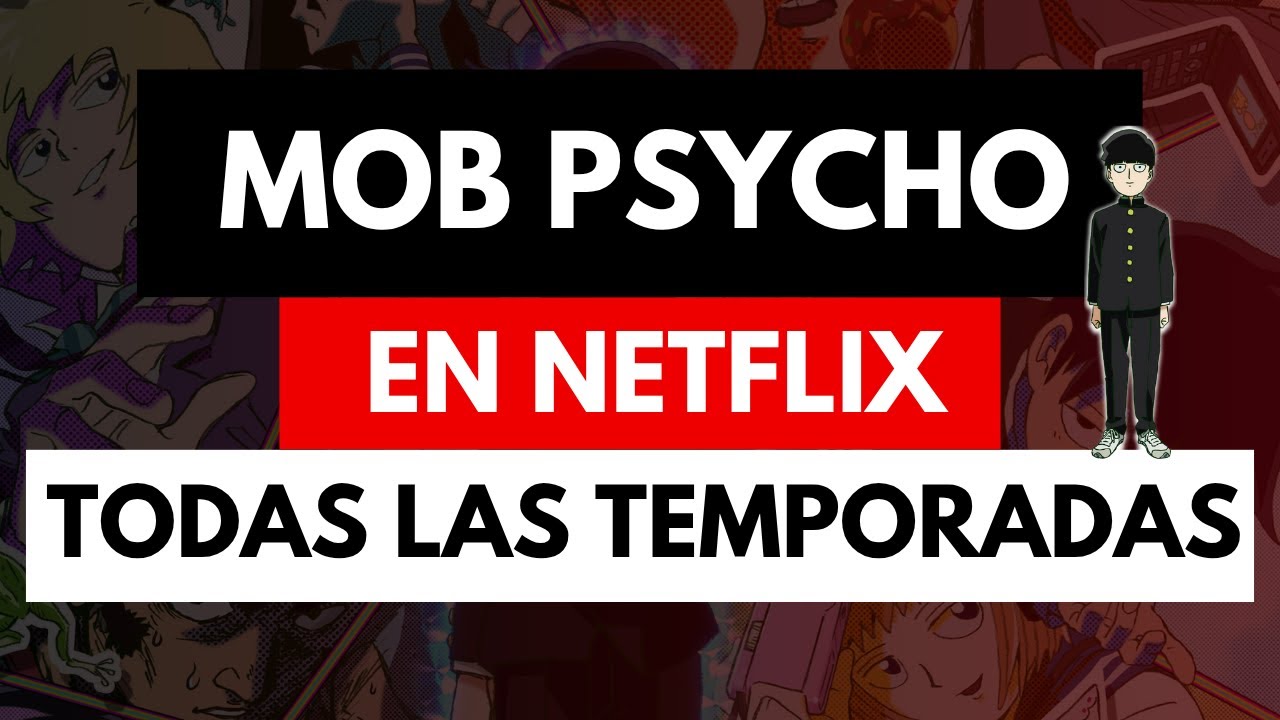 Cómo ver Mob Psycho 100 en Netflix 📺🔥 Todas las temporadas