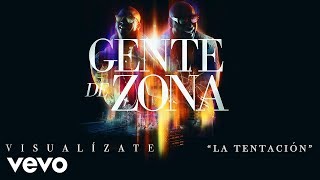 Video voorbeeld van "Gente de Zona - La Tentación (Cover Audio)"