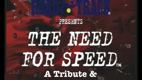 The Need For Speed: A Tribute & Port Comparison