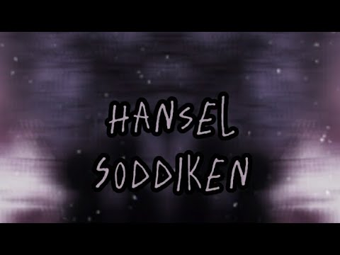 Hansel -Sodikken- Lyrics