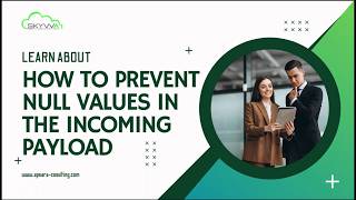 How to prevent null values in incoming payloads to Salesforce?