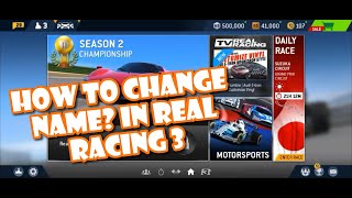 100% WORKS! HOW TO CHANGE NAME IN REAL RACING 3