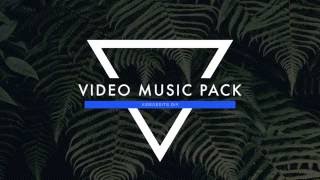 Video Music Pack (Popular Music Youtubers Use)