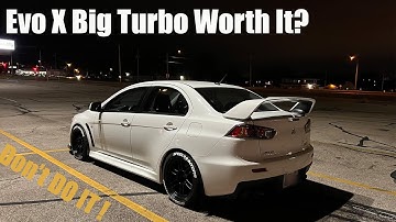 Evo X Big Turbo Worth It? (ETS Turbo Kit w/PTE6266)