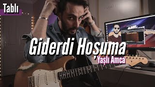 Yaşlı Amca - Giderdi Hoşuma GİTAR DERSİ (TABLI)