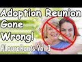 ADOPTION Search Goes Bad | Birth Family Rejection