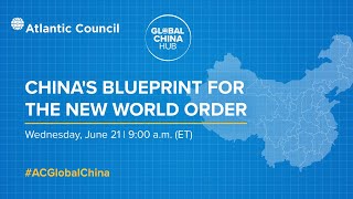 China’s blueprint for the new world order