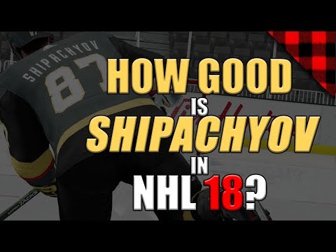 How Good Is Shipachyov? | NHL 18 Simulation