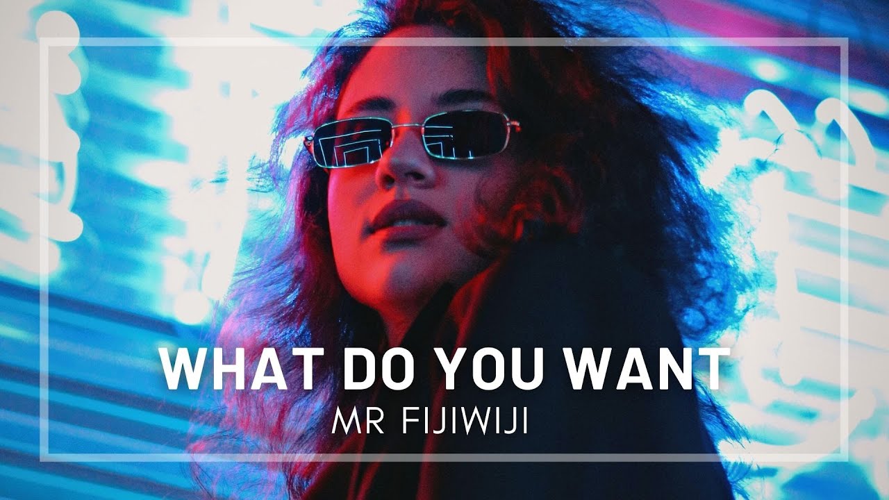 What Do You Want by Mr FijiWiji [Electronic] - YouTube