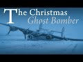 The christmas ghost bomber story  25121944