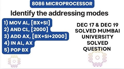 Mumbai University solved Dec 17,  19 Ques | how to identify addressing mode in 8086 microprocessor