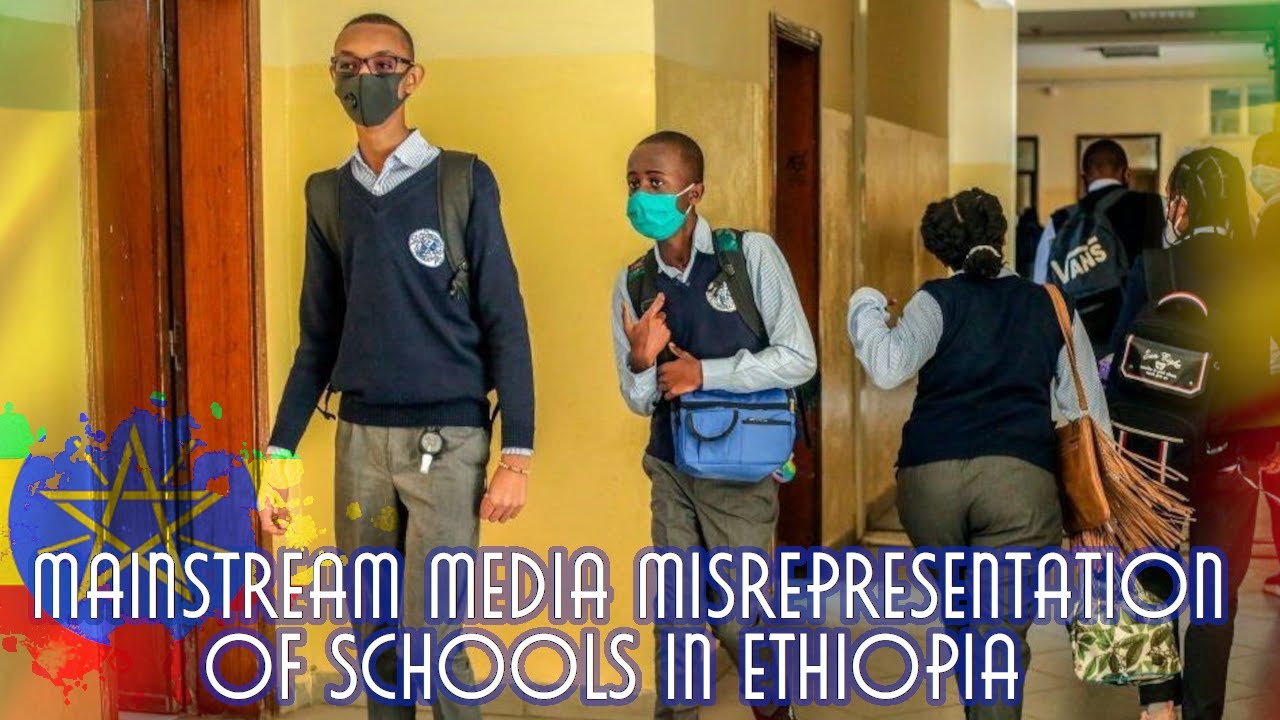 MSM Misleading Headline About Ethiopia Closing Schools YouTube