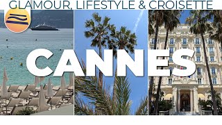 Ein Tag in Cannes | Glamour, Lifestyle & Croisette