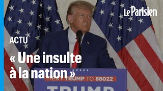 « Je n'aurais jamais imaginé cela possible en Amérique », réagit Trump après son inculpation