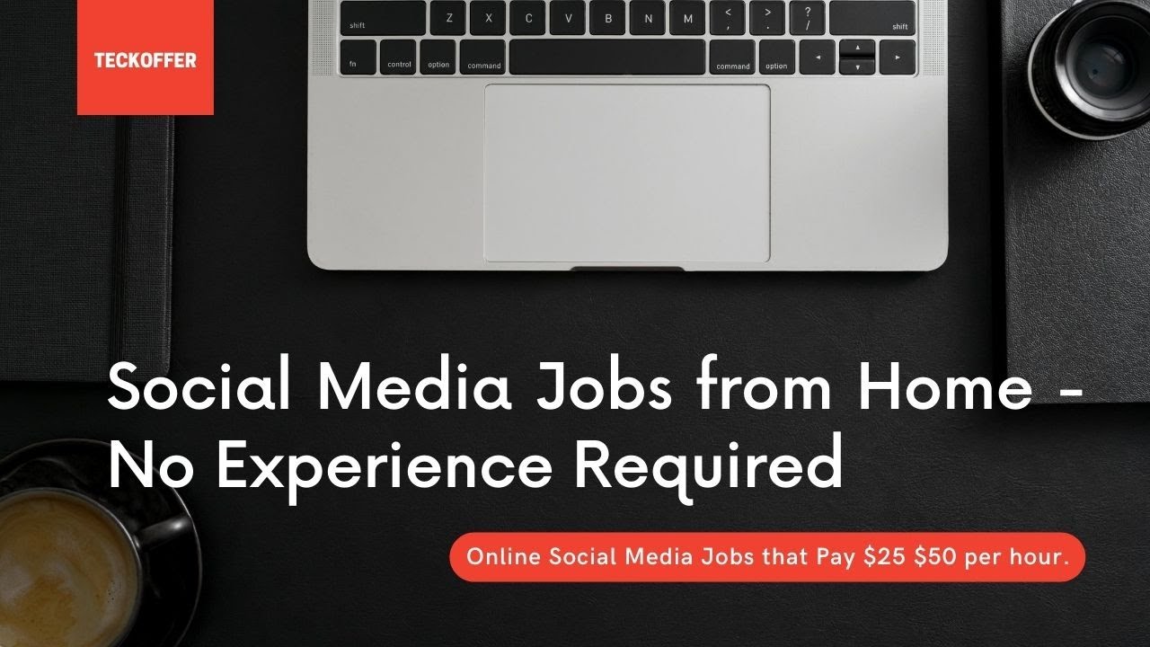 Social Media Jobs from Home no Experience Online Social Media Jobs