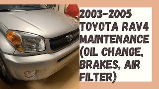 20032005 Toyota RAV4 Vehicle Maintenance AKA 'Richard'