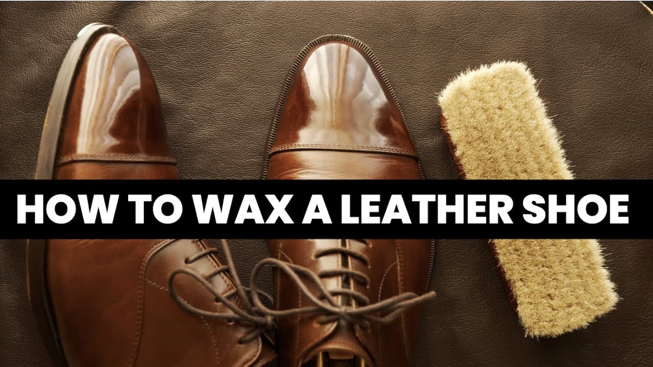 Tutorial - How to wax a leather shoe. 