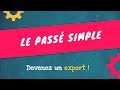 ASTUCE POUR APPRENDRE RAPIDEMENT LE PASSÉ SIMPLE EN FRANÇAIS