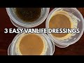 3 Easy Vanlife Salad Dressings | Simple, Healthy &amp; No Blender Needed