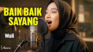 WALI - BAIK BAIK SAYANG | Reggae Cover by Ameera
