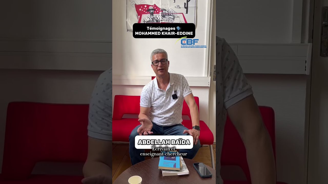 Hommage à Mohammed Khair-Eddine. Témoignage de Abdellah BAIDA