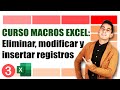 Eliminar, modificar y insertar datos con Macros en Excel  | 03