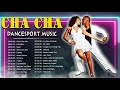 2 Hours Latin Cha Cha Cha NonStop Dancing Music 2022 || Dancesport &amp; Ballroom Dancing Music