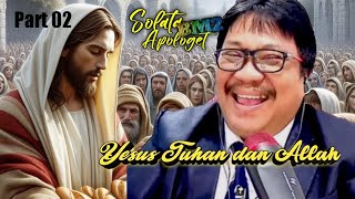 YESUS TUHAN DAN ALLAH