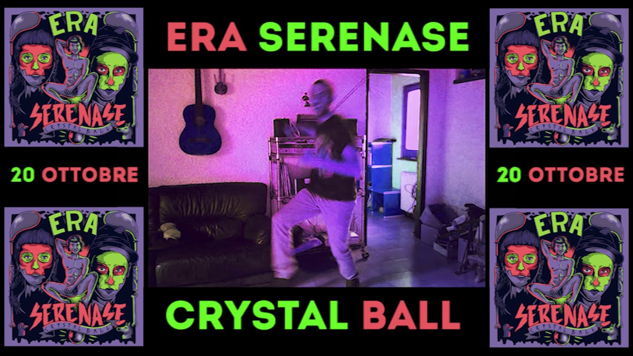 Era Serenase - teaser Crystal Ball