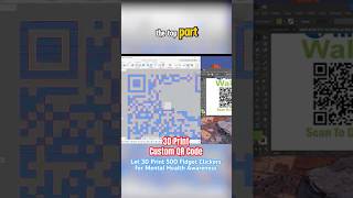 How to 3DPrint QR Codes for 500 Fidget Toys to Raise $5000 for Charity #3dprinting #howto #3dmodel