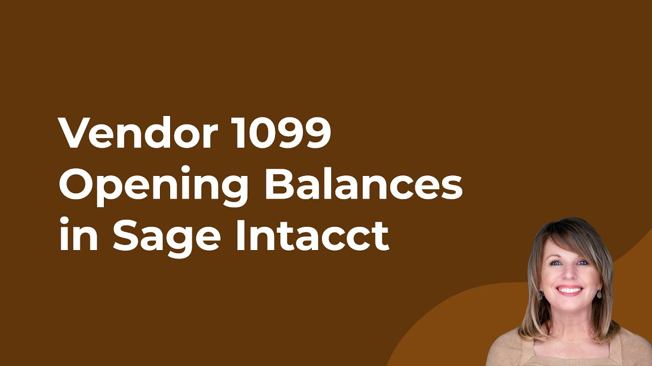 Начальные остатки по форме 1099 поставщика в Sage Intacct Construction