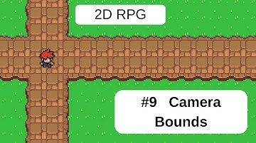 Topdown 2D RPG In Unity - 09 Camera Bounds