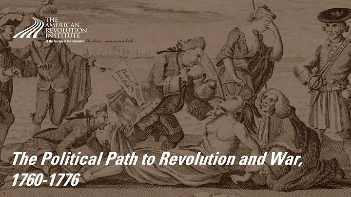 The Political Path to Revolution and War, 1760-1776