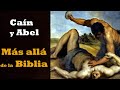 Caín y Abel, más allá del mito Bíblico