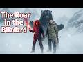 The Roar in the Blizzard: Trapped with a Ferocious Grizzly Bear